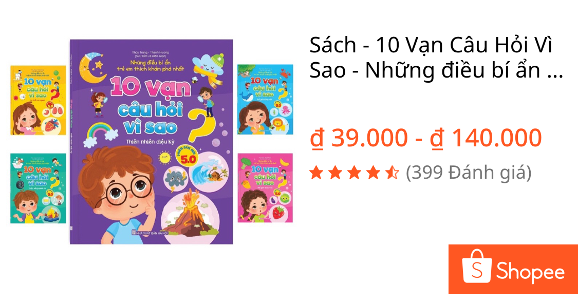 Sách - 10 Vạn Câu Hỏi Vì Sao - Những điều bí ẩn trẻ em thích khám phá nhất - Phiên bản mới 5.0 (lẻ tuỳ chọn) | Shopee Việt Nam